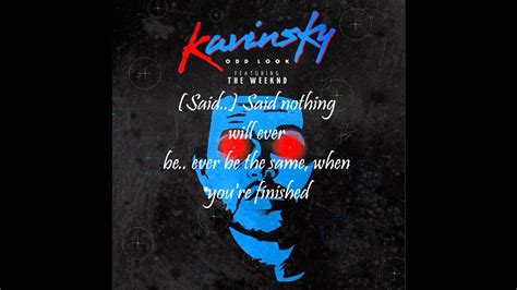 odd look lyrics|The Weeknd feat. Kavinsky .